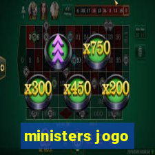 ministers jogo